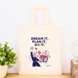 Tote-bag - Dream it, plan it, do it !